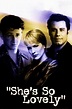 ‎She's So Lovely (1997) directed by Nick Cassavetes • Reviews, film ...