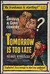 eMoviePoster.com: 5d1156 TOMORROW IS TOO LATE 1sh 1952 Domani e troppo ...