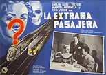 La extraña pasajera (1953) - IMDb
