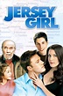 Jersey Girl (2004) - Posters — The Movie Database (TMDB)