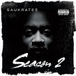 Saukrates 'Season 2' (album stream) | Exclaim!