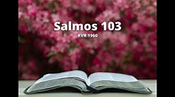 Salmos 103 - Reina Valera 1960 (Biblia en audio) - YouTube