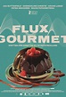 Flux Gourmet (2022) - IMDb