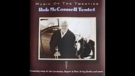 Rob McConnell Tentet - Music Of The Twenties (2003) [Complete CD] - YouTube