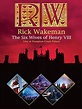 Rick Wakeman: The Six Wives of Henry VIII - Live at Hampton Court ...