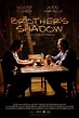 ‎Brother's Shadow (2006) directed by Todd S. Yellin • Reviews, film ...