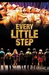 EVERY LITTLE STEP | Sony Pictures Entertainment
