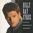 Billy Ray Cyrus - Achy Breaky Heart | Veröffentlichungen | Discogs