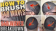 360 WAVES Hair Tutorials: HOW TO BRUSH 540 WAVES | Best 540 Waves ...
