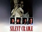 Silent Cradle Pictures - Rotten Tomatoes