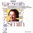 Kate Smith - The Best Of Kate Smith (CD) - Amoeba Music