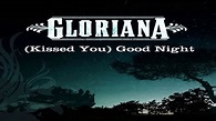Gloriana Kissed You Goodnight HQ - YouTube