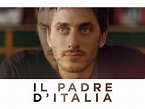 Il Padre D'Italia - trailer, trama e cast del film