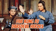 Wu Tang Collection - Five Kung Fu Daredevil Heroes - YouTube
