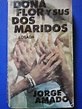 LA PLUMA LIBROS: DOÑA FLOR Y SUS DOS MARIDOS - JORGE AMADO