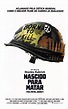 Nascido Para Matar - Filme 1987 - AdoroCinema