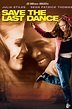 Save the Last Dance (2001) - Posters — The Movie Database (TMDB)
