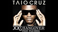 Hangover-Taio Cruz (Full Song) - YouTube