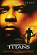 "Remember The Titans" movie poster, 2000. | Remember the titans movie ...