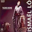 Ismaël Lô – Tadieu Bone (2000, CD) - Discogs