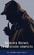 Sherlock Holmes: La Colección Completa (Clásicos De La Literatura) de ...