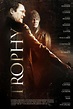 Beyond the Trophy (2012) | MovieWeb