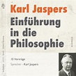 Einführung in die Philosophie | Karl Jaspers (MP3 Hörbuch) | HÖBU.de