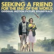 ‘Seeking a Friend for the End of the World’ Soundtrack Details | Film ...