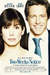 Two Weeks Notice Movie Poster (#1 of 3) - IMP Awards