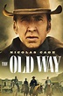 The Old Way (2023) Movie Information & Trailers | KinoCheck