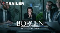 BORGEN - POTERE & GLORIA 'ST.1' (2022) Trailer ITA | NETFLIX - YouTube