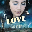 Lust for Life (álbum) | Wiki Lana Del Rey | FANDOM powered by Wikia