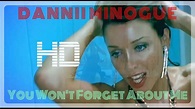Dannii Minogue - You Won't Forget About Me (Official HD Video 2004 ...