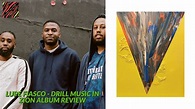 Lupe Fiasco - DRILL MUSIC IN ZION Album Review | Rhymes Like Dimes ...
