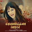 Chamkegaa India - Indipop Mp3 Songs Download Music Pagalfree