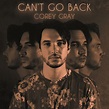 Corey Gray - Can't Go Back (Acoustic) | iHeart