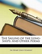 The Sailing of the Long-Ships | 9781147691009 | Henry John Newbolt ...