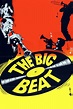 The Big Beat (1958) - Posters — The Movie Database (TMDB)