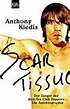 Scar Tissue: Amazon.de: Anthony Kiedis: Fremdsprachige Bücher