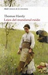 Libro: Lejos del mundanal ruido - 9788446047728 - Hardy, Thomas (1840 ...