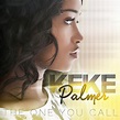 Keke Palmer – The One You Call Lyrics | Genius Lyrics