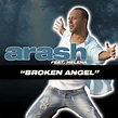 ‎Apple Music에서 감상하는 Arash의 Broken Angel (feat. Helena) - Single