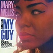 "Mary Wells Sings My Guy". Album of Mary Wells buy or stream ...