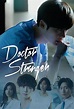 Doctor Stranger • Série TV (2014)