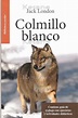 Colmillo Blanco / Jack London Libros Juveniles Niños Cuentos - $ 35.00 ...