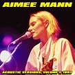 Albums That Should Exist: Aimee Mann - Acoustic Versions, Volume 1 (1993)