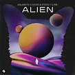 NEW: ‘Alien’ – Galantis, Lucas & Steve, ILIRA – Talk About Pop Music