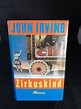 John Irving: Zirkuskind | Wiesbadener Bücherbasar