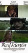 West of Redemption (2015) | Great films, Redemption, Film