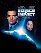 Force of Impact - Tödlicher Asteroid - 2005 | FILMREPORTER.de